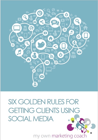 Six golden rules for getting clients using social media - MOMC guide